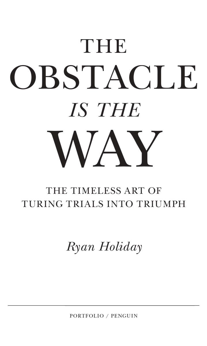 The Obstacle Is the Way